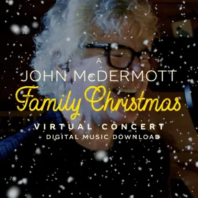 A Family Christmas / The Virtual Concert and Digital Music Download (2020)