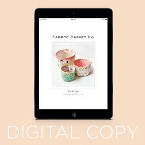 Digital Download - Fabric Basket Trio Pattern