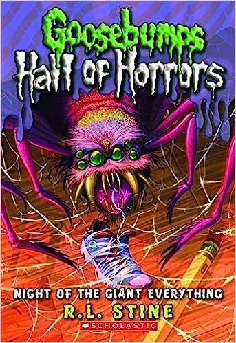 Goosebumps Hall Of Horrors - Night Of The Giant Everything - Book#2