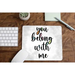 Mousepad - You Belong With Me