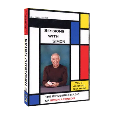 Sessions With Simon: The Impossible Magic Of Simon Aronson - Volume 3 (Memorized Deck) video DOWNLOAD